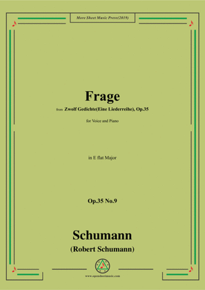 Schumann-Frage,Op.35 No.9 in E flat Major,for Voice&Piano