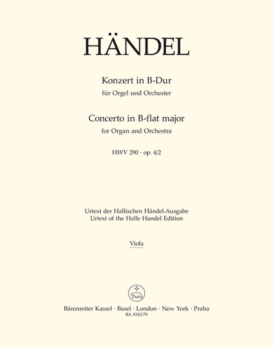 Concerto for Organ and Orchestra B flat major, Op. 4/2 HWV 290