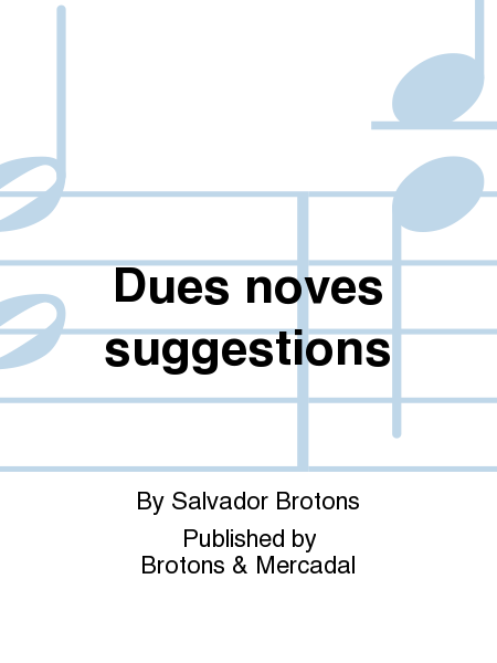 Dues noves suggestions