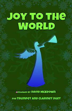 Book cover for Joy to the World, Jazz Style, for Trumpet and Clarinet Duet