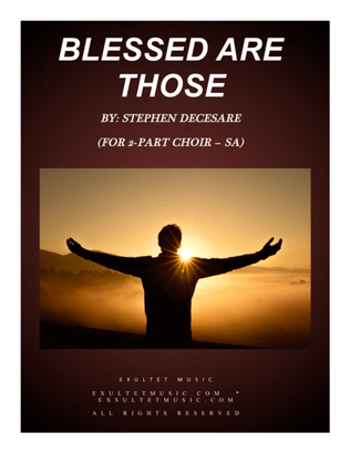 Book cover for Blessed Are Those (for 2-part choir - (SA)