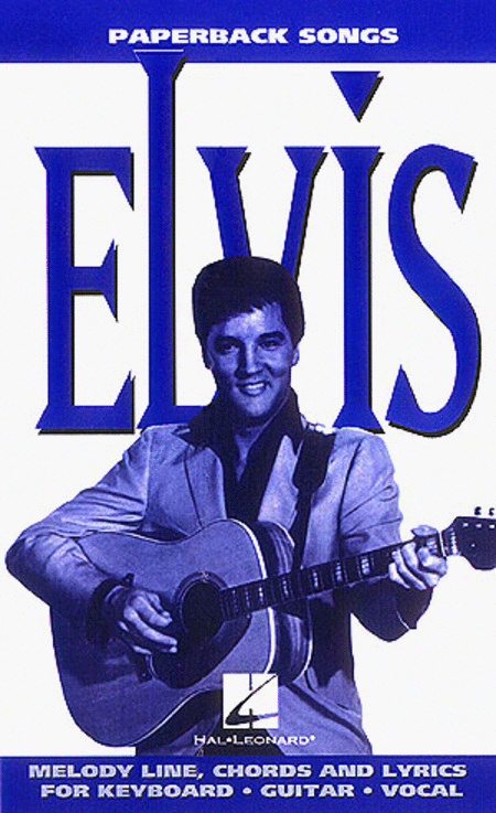 Elvis Presley: Paperback Songs Elvis