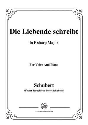 Schubert-Die Liebende schreibt,in F sharp Major,Op.165 No.1,for Voice and Piano