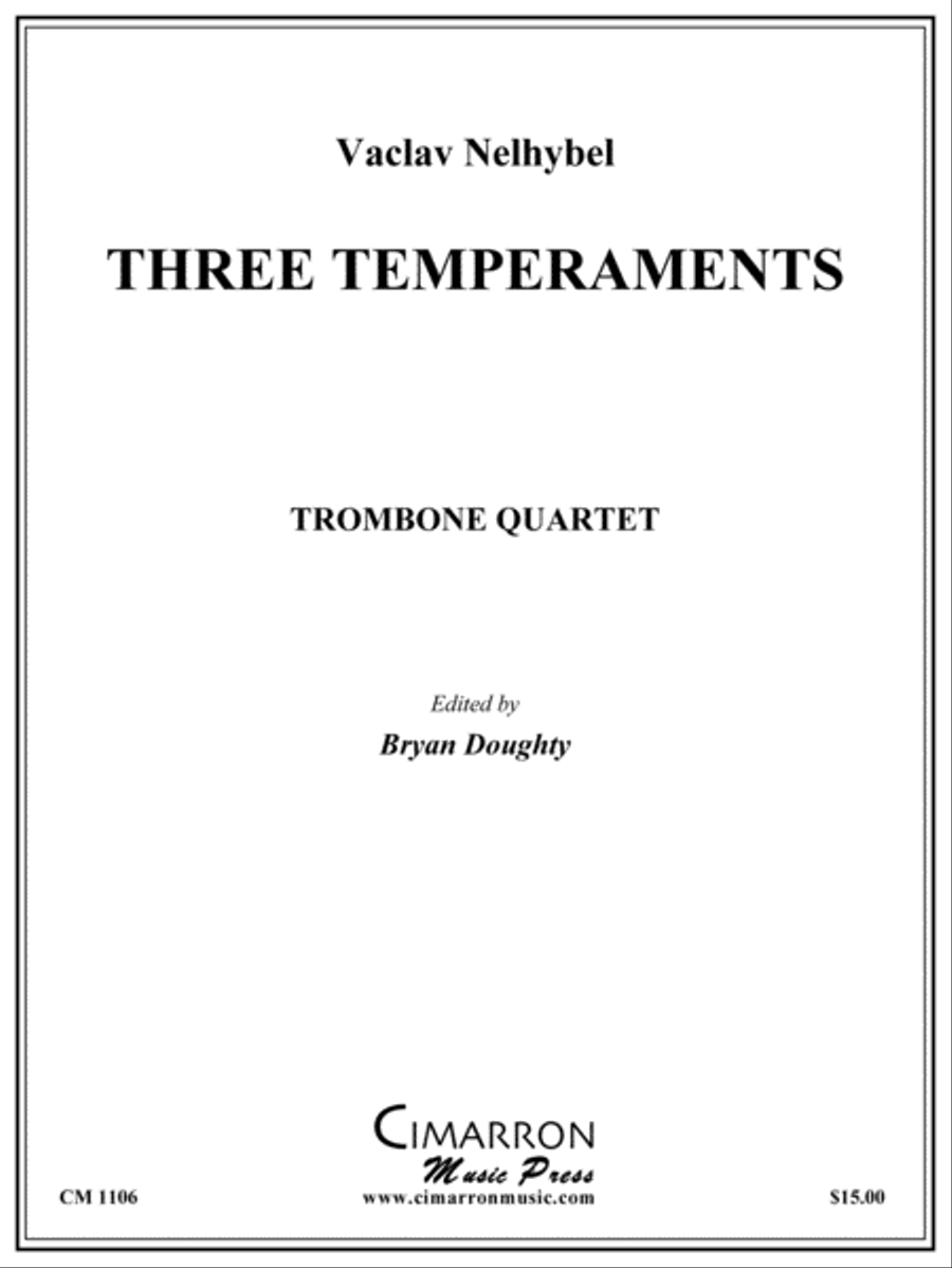 Three Temperaments by Vaclav Nelhybel Trombone Quartet - Sheet Music