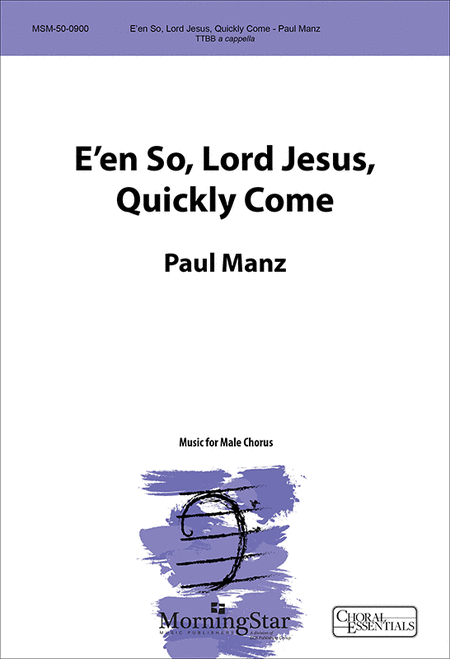 Een So, Lord Jesus, Quickly Come