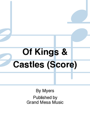 Of Kings & Castles