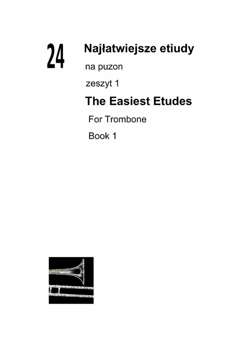 24 Najłatwiejsze etiudy na puzon zeszyt 1 The Easiest Etudes For Trombone Book 1 image number null