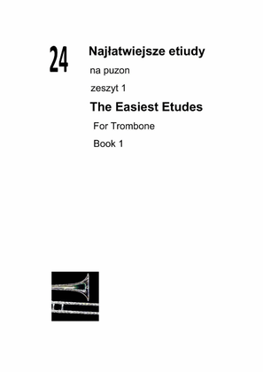 24 Najłatwiejsze etiudy na puzon zeszyt 1 The Easiest Etudes For Trombone Book 1