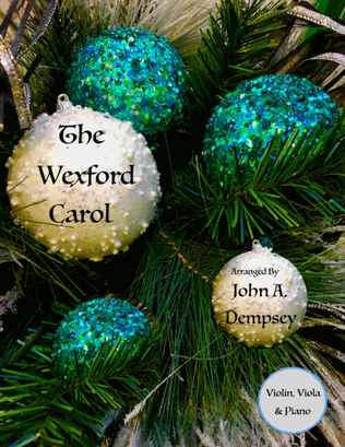 Book cover for The Wexford Carol (Trio for Violin, Viola and Piano)