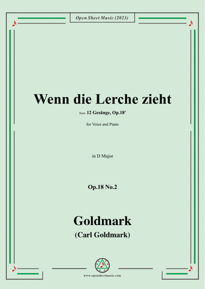 C. Goldmark-Wenn die Lerche zieht(Ade,ade,der Sommer zieht),Op.18 No.2,in D Major