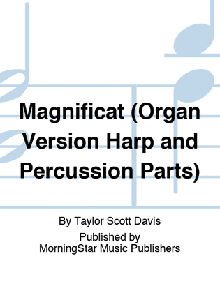 Magnificat (Instrumental Parts for Organ, Harp/Piano, opt. Percussion)