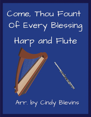 Come, Thou Fount of Every Blessing, for Harp and Flute