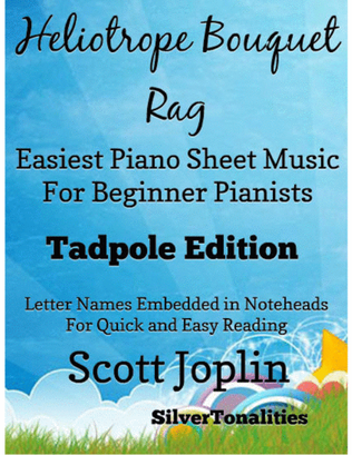 Book cover for Heliotrope Bouquet Rag Easiest Piano Sheet Music for Beginner Pianists