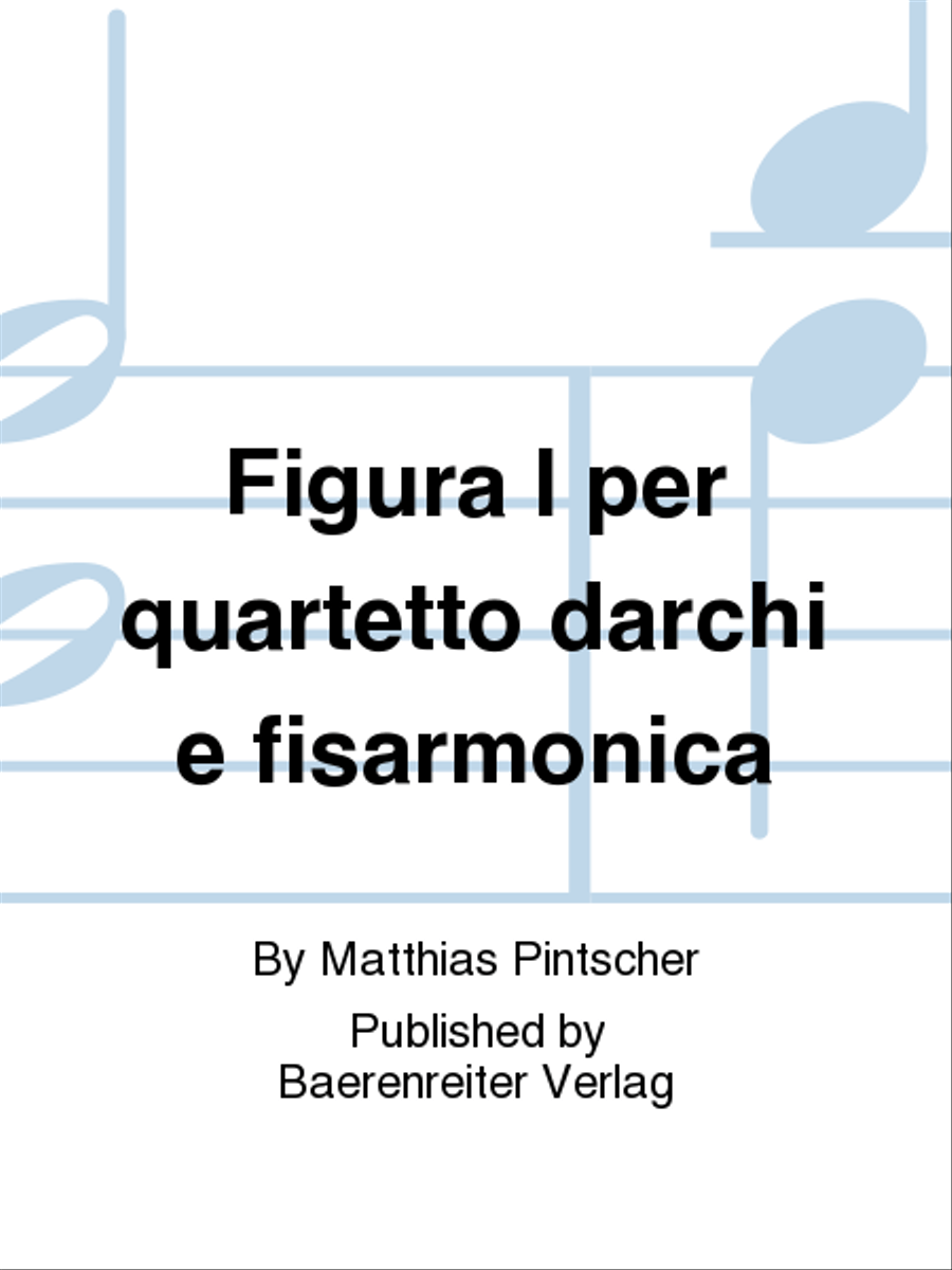 Figura I per quartetto d'archi e fisarmonica