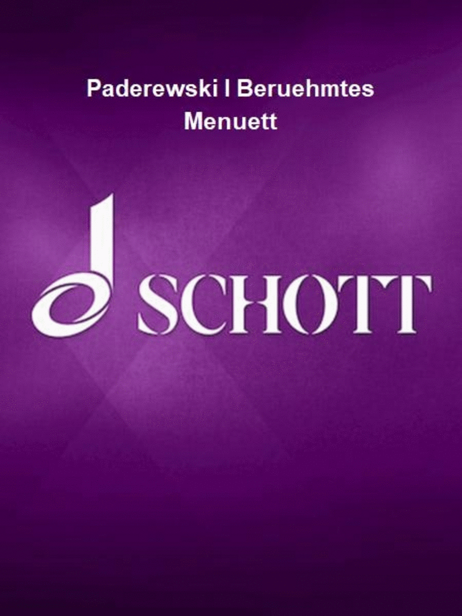 Paderewski I Beruehmtes Menuett