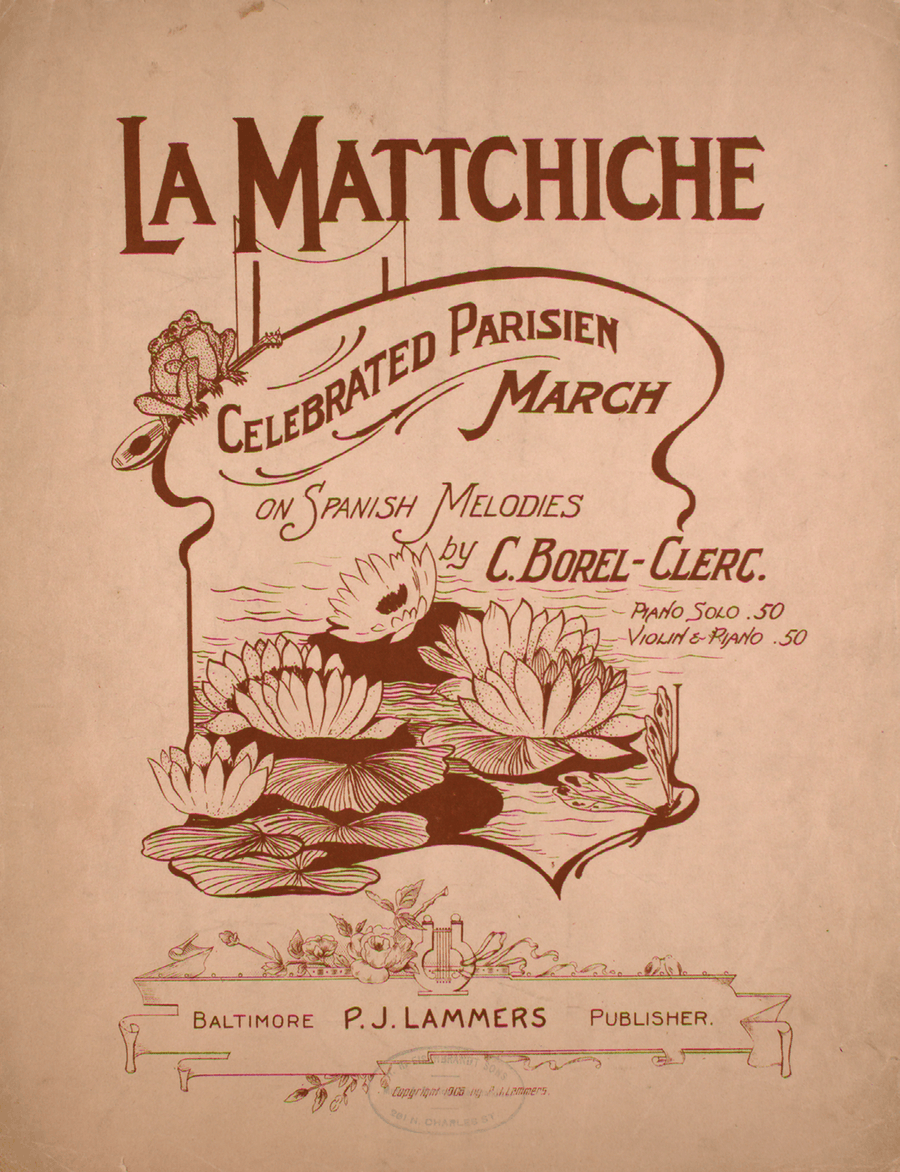La Mattchiche. Celebrated March on Spanish Melodies