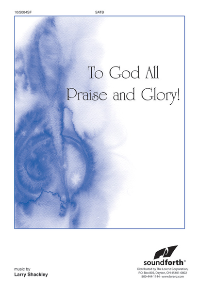To God all Praise and Glory image number null