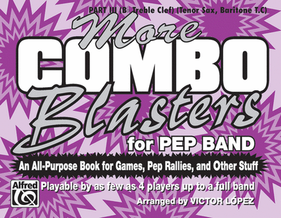 More Combo Blasters for Pep Band - Part III (Tenor Sax, Baritone) image number null