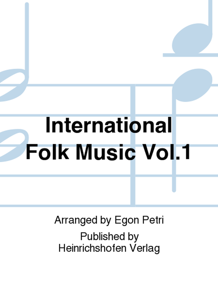 International Folk Music Vol. 1