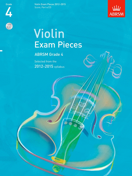 Selected Violin Exam Pieces Grade 4 2012-15