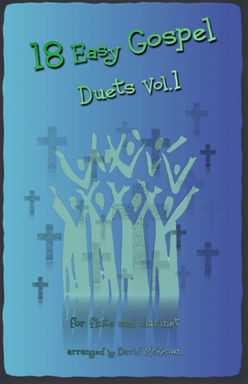 Book cover for 18 Easy Gospel Duets Vol.1 for Flute and Clarinet