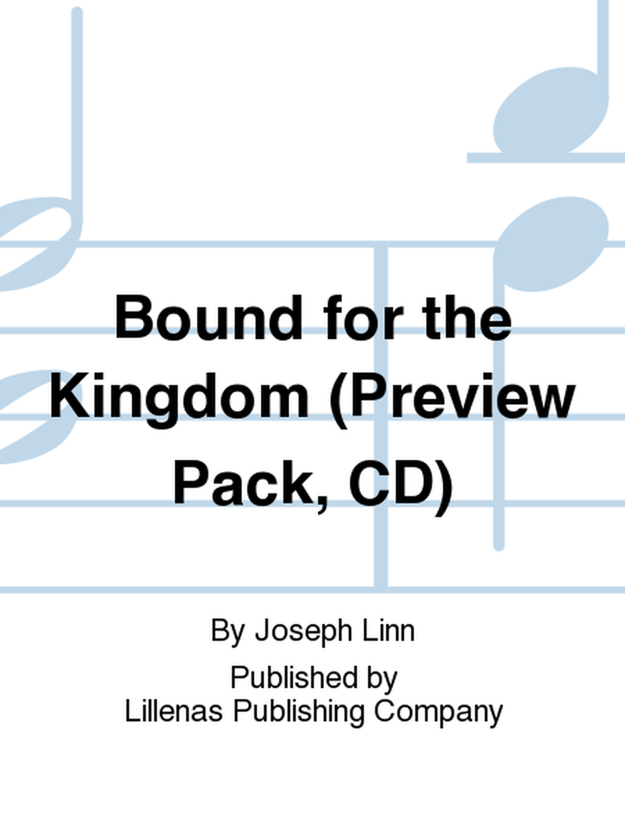Bound for the Kingdom (Preview Pack, CD)