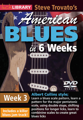 Steve Trovato's American Blues in 6 Weeks