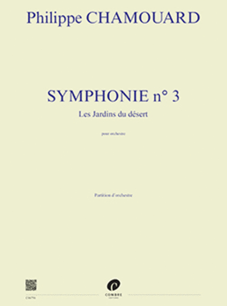 Symphonie No. 3 "Les Jardins du desert"
