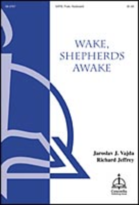 Book cover for Wake, Shepherds, Awake