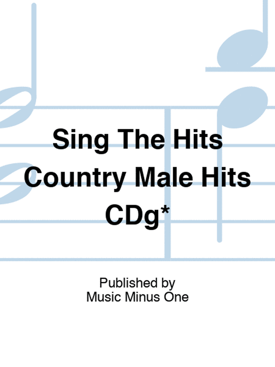 Sing The Hits Country Male Hits CDg*