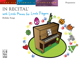 Book cover for In Recital with Little Pieces for Little Fingers -- Holiday Songs