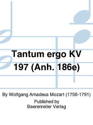 Book cover for Tantum ergo KV 197 (Anh. 186e)