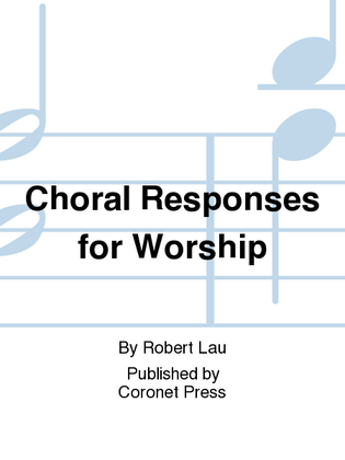 Choral Responses For Worship
