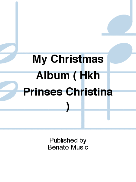 My Christmas Album ( Hkh Prinses Christina )
