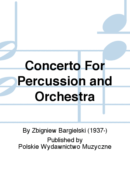 Concerto For Percussion and Orchestra