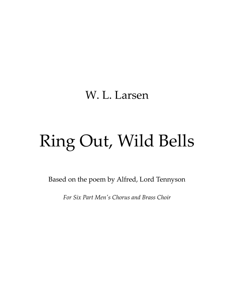 W L Larsen - Ring Out, Wild Bells TTBB - Digital Sheet Music
