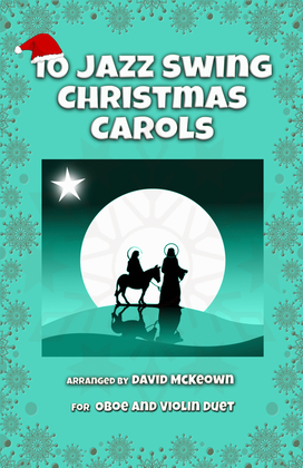Book cover for 10 Jazz Swing Carols for Oboe and Violin Duet