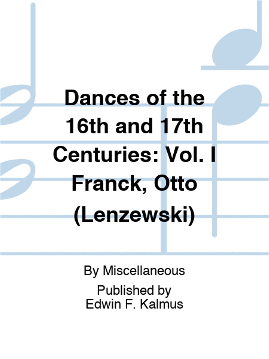 Dances of the 16th and 17th Centuries: Vol. I Franck, Otto (Lenzewski) Score scores gallery preview page 1