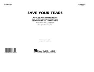 Book cover for Save Your Tears (arr. Conaway & Holt) - Conductor Score (Full Score)