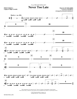Never Too Late (from The Lion King 2019) (arr. Roger Emerson) - Percussion 2