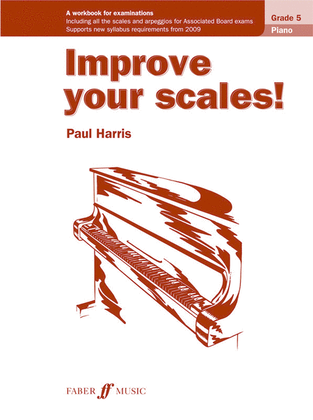 Book cover for Improve Your Scales! Piano Grade 5