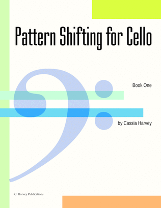 Pattern Shifting for the Cello