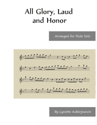 All Glory, Laud and Honor - Flute Solo