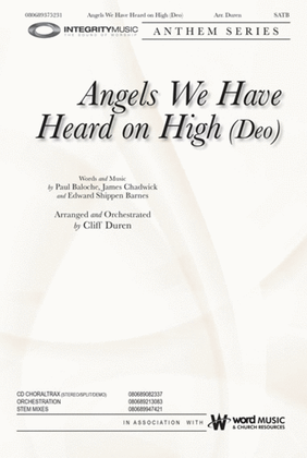 Angels We Have Heard On High (Deo) - Anthem
