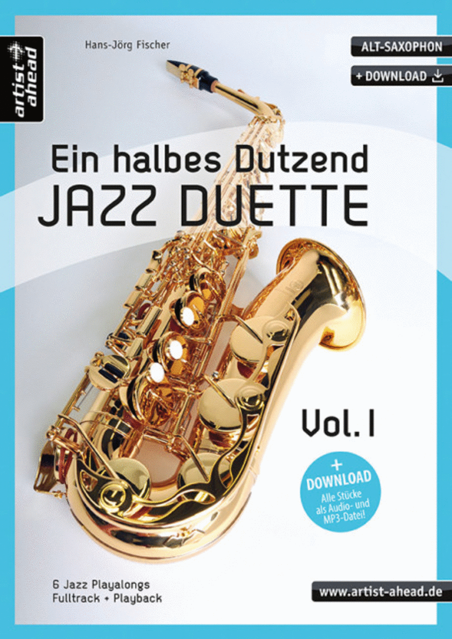 Ein halbes Dutzend Jazz Duette - Vol. 1 - Alt-Saxophon Vol. 1