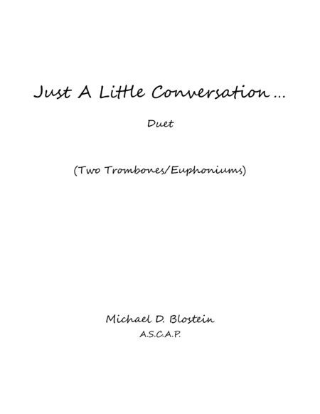 Just A Little Conversation (Trombones/Euphoniums version)