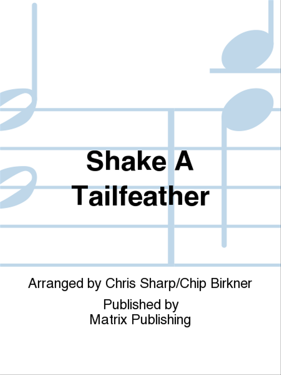 Shake A Tailfeather Marching Band scores gallery preview page 1