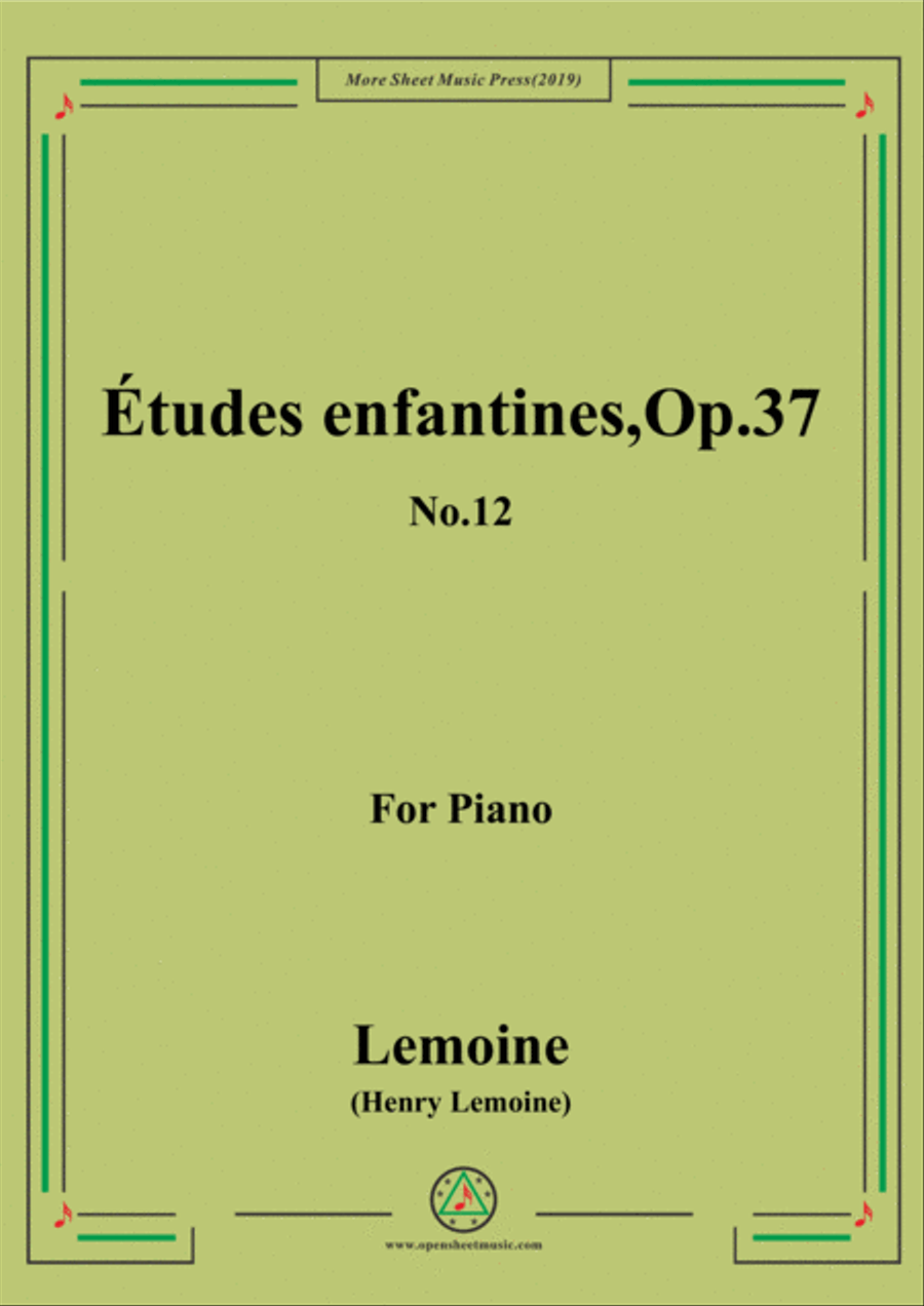 Lemoine-Études enfantines(Etudes) ,Op.37, No.12 Piano Method scores gallery preview page 1
