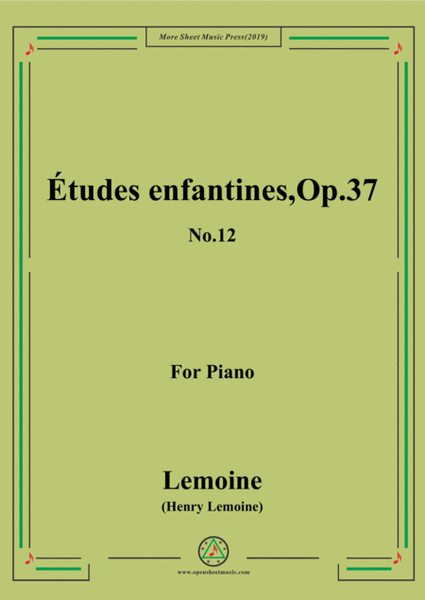 Lemoine-Études enfantines(Etudes) ,Op.37, No.12 image number null