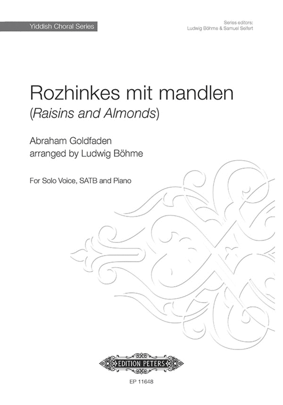 Rozhinkes mit mandlen (Raisins and Almonds)